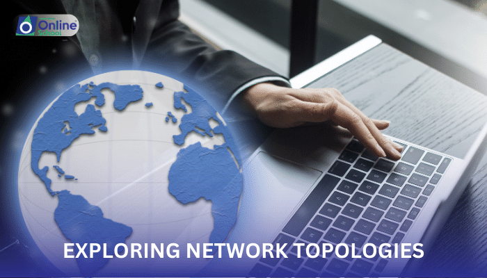 Lesson 07: Exploring Network Topologies